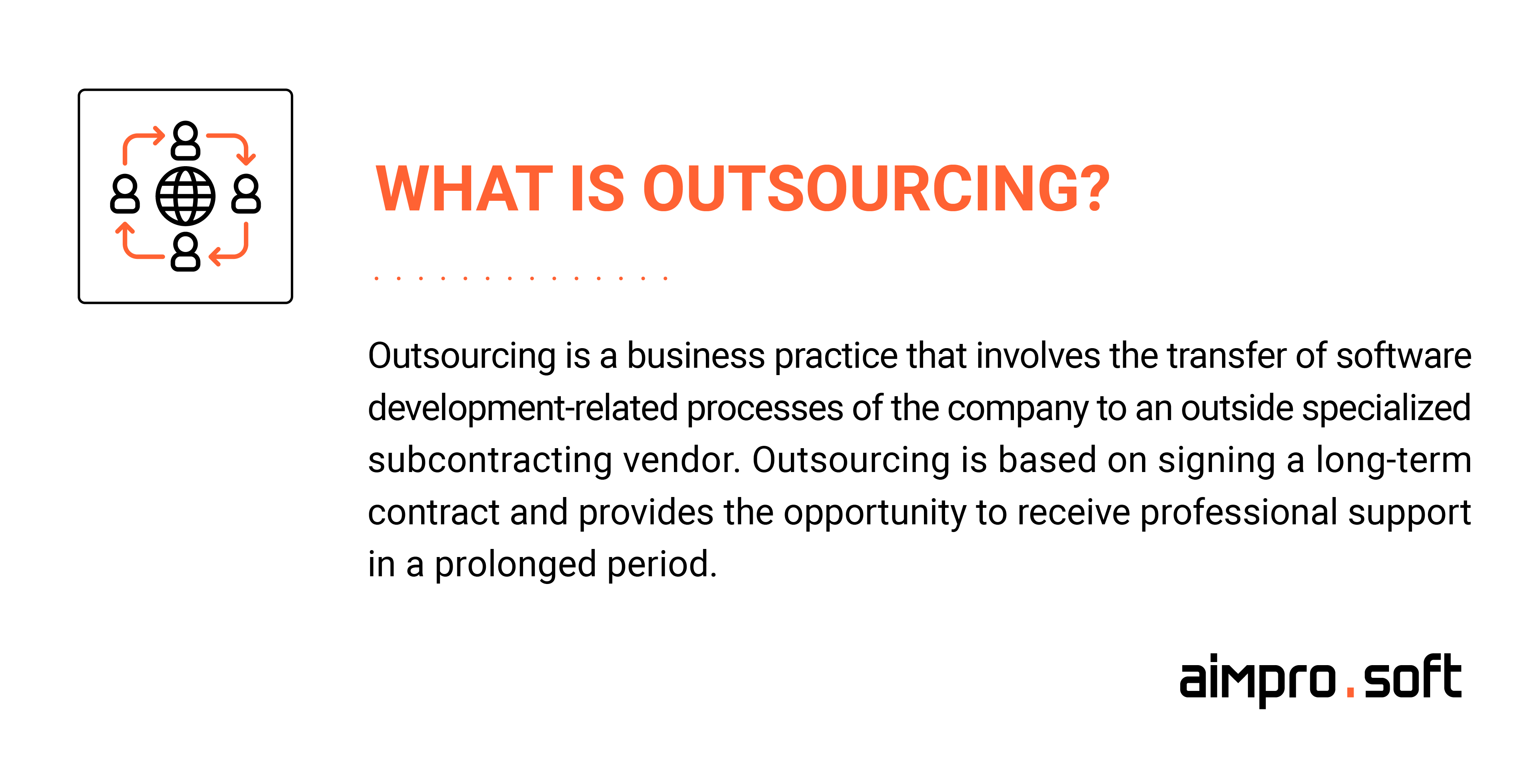 So what is outsourcing?
