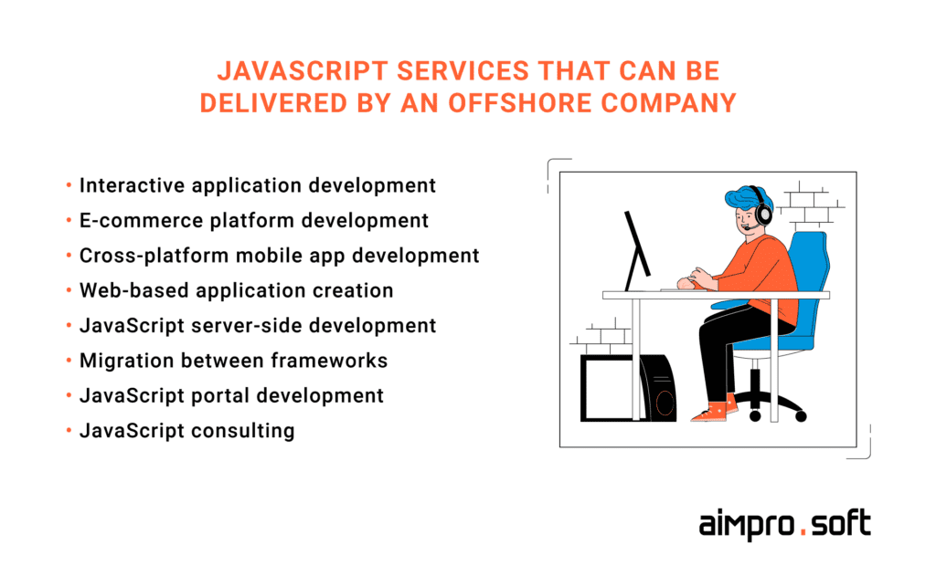 What kinds of JavaScript services can an offshore company provide you? What kinds of JavaScript services can an offshore company provide you?