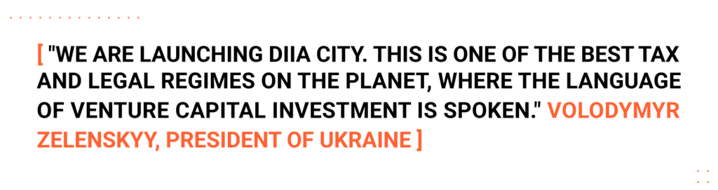Diia City is one of the best tax and legal regimes on the planet, where the language of venture capital investment is spoken