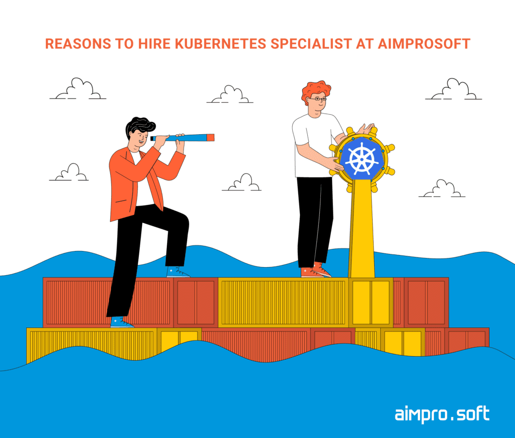 reasons to hire Kubernetes developers at Aimprosoft