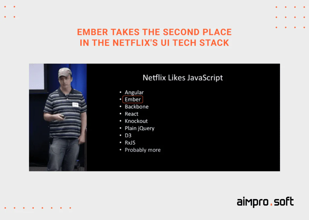 Ember takes the second place in the Netflix_s UI tech stack