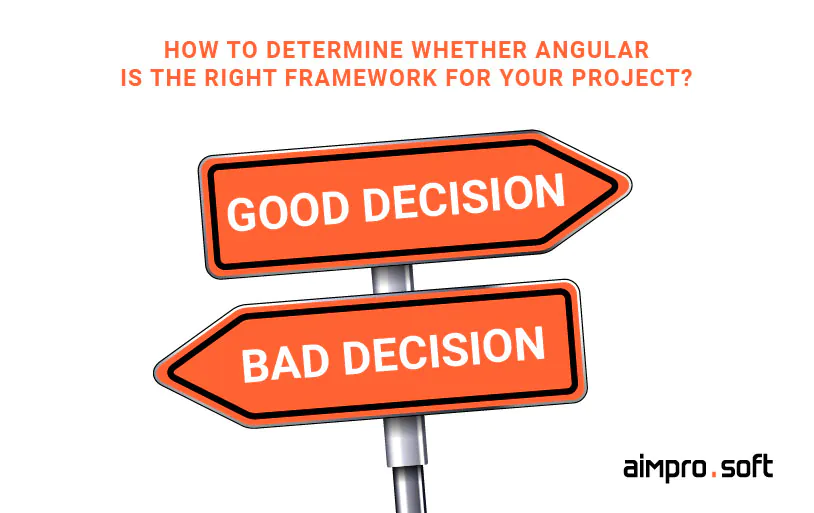 When to use Angular and when not to use it When to use Angular and when not to use it