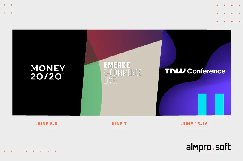 Aimprosoft attends Money 2020, Emerce e-commerce, and TNW Conference Aimprosoft attends Money 2020, Emerce e-commerce, and TNW Conference